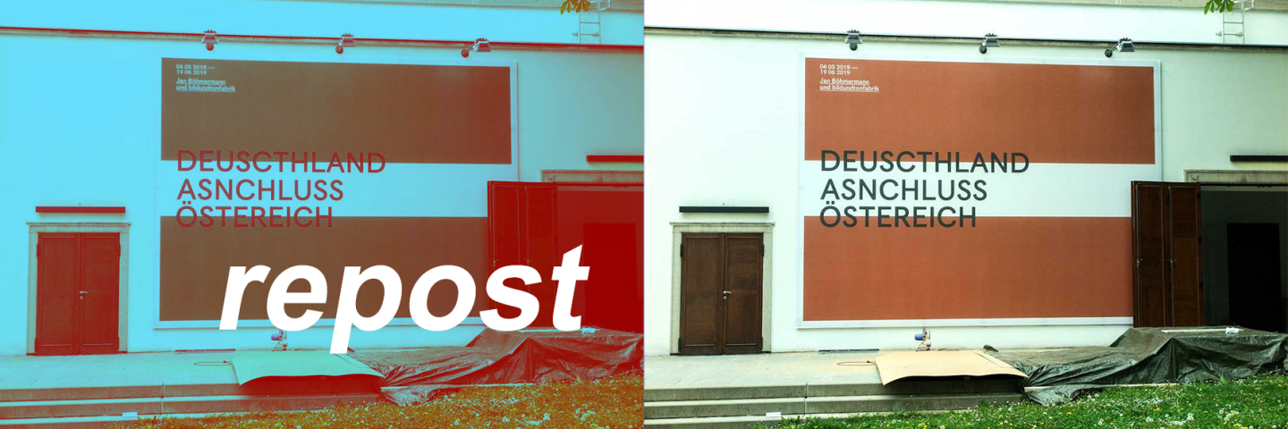Eingang mit plakatierter Wand. Deuscthland#ASNCHLUSS#Östereich. Ausstellung des Satirikers Jan Böhmermann im KM– Graz